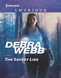 Debra Webb — The Safest Lies (A Winchester, Tennessee Thriller)