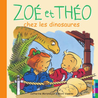 Catherine Metzmeyer & Marc Vanenis [Metzmeyer, Catherine & Vanenis, Marc] — Zoé et Théo chez les dinosaures