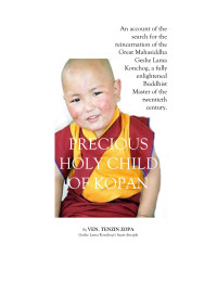 Tenzin Zopa — Precious Holy Child of Kopan