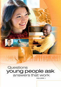 Watch Tower Bible and Tract Society of Pennsylvania — Questions Young People Ask—Answers That Work, Volume 1