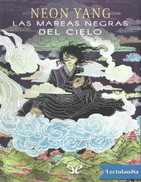 Neon Yang — Las Mareas Negras Del Cielo