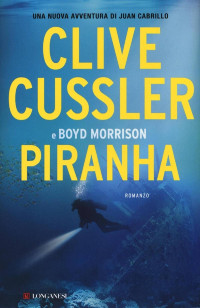 Clive Cussler & Boyd Morrison — Piranha