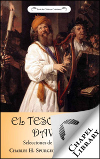 Charles H. Spurgeon — El tesoro de David: Selecciones de los Salmos (Spanish Edition)