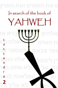 Carlos A. Bisceglia — In search of the book of Yahweh