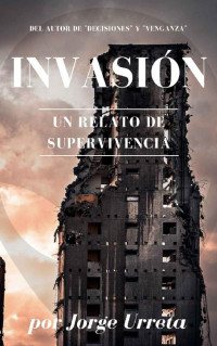 Jorge Urreta — Invasión