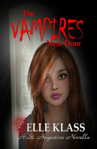 Elle Klass — The Vampires Next Door (The Bloodseeker Series, #1)