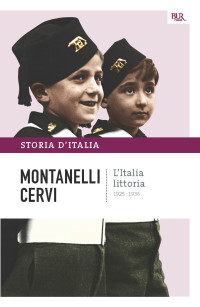 Mario Cervi & Indro Montanelli [Cervi, Mario & Montanelli, Indro] — L'Italia littoria - 1925-1936