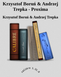 Krzysztof Boruń & Andrzej Trepka — Krzysztof Boruń & Andrzej Trepka - Proxima