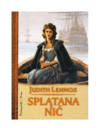 Judith Lennox — Splątana nić