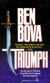 Ben Bova — Triumph (1993)