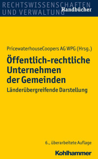 Dipl. Kfm. Dr. Heinz Bolsenkötter — Öffentlich-rechtliche Unternehmen der Gemeinden