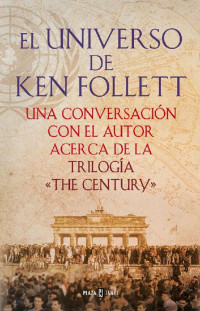 Ken Follett — El universo de Ken Follett