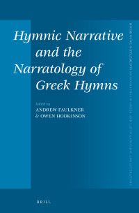 Unknown — Hymnic Narrative and the Narratology of Greek Hymns