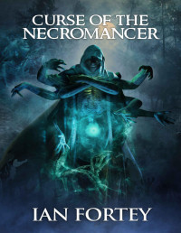 Ian Fortey & Scare Street — Curse of the Necromancer: Supernatural Suspense Thriller with Ghosts (Jigsaw of Souls Series Book 1)