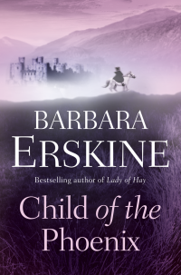 Barbara Erskine — Child of the Phoenix