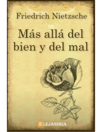 Friedrich Nietzsche — Más allá del bien y del mal