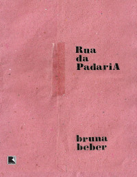 Bruna Beber — Rua da padaria