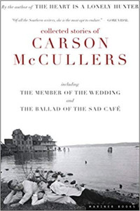 Carson McCullers — Collected Stories of Carson McCullers