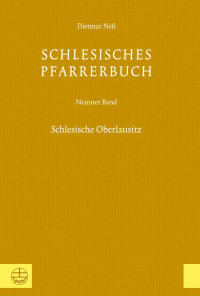 Dietmar Neß — Schlesisches Pfarrerbuch. Neunter Band