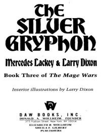 Mercedes Lackey, Larry Dixon & Larry Dixon — The Silver Gryphon