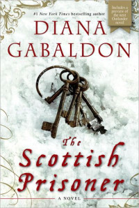 Diana Gabaldon — The Scottish Prisoner