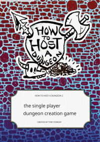 Tony Dowler — How to host a dungeon 2