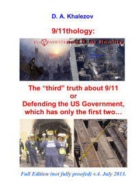 Dimitri Khalezov — 9/11thology: The "Third" Truth About 9/11