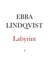 Lindqvist, Ebba — Labyrint. Dikter