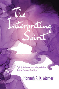 Hannah R. K. Mather; — The Interpreting Spirit