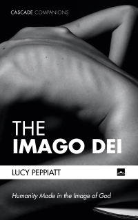 Lucy Peppiatt; — The Imago Dei