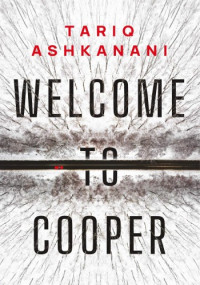 Tariq Ashkanani — Welcome to Cooper