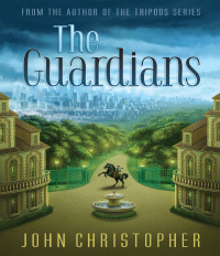 John Christopher — The Guardians