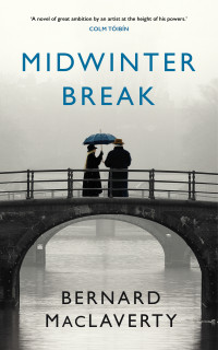 Bernard MacLaverty — Midwinter Break