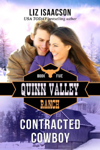 Isaacson, Liz — Quinn Valley Ranch 05 - Contracted Cowboy
