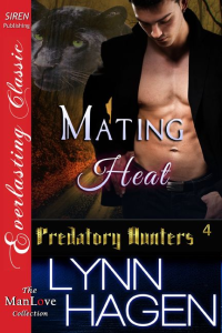 Hagen, Lynn — [Predatory Hunters 04] • Mating Heat