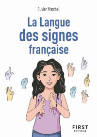 Olivier Marchal — La Langue des signes française