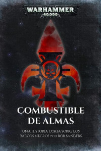 Rob Sanders — Combustible de almas