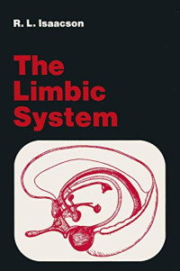 Robert Isaacson — The Limbic System [2nd Ed]