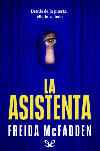 Freida McFadden — La asistenta