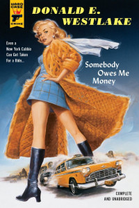 Donald E. Westlake — Somebody Owes Me Money