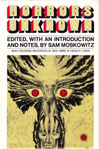Sam Moskowitz — Horrors Unknown