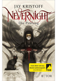 Jay Kristoff — Nevernight: Die Prüfung (German Edition)