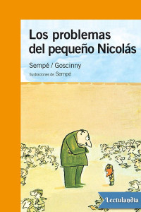 René Goscinny — Los problemas del pequeño Nicolás