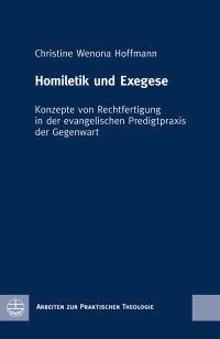 Christine Wenona Hoffmann; — Homiletik und Exegese