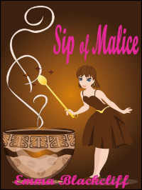 Emma Blackcliff — Sip of Malice (Gypsy Sleuths, Book 2)