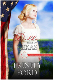 Unknown — 29 Della Bride of Texas by Trinity Ford