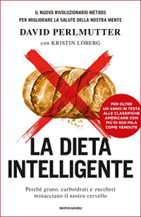 David Perlmutter — La dieta intelligente
