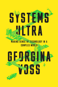 Georgina Voss; — Systems Ultra