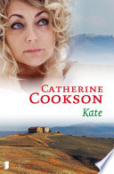 Catherine Cookson — Kate