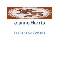 Joanne Harris — Duch z przeszości